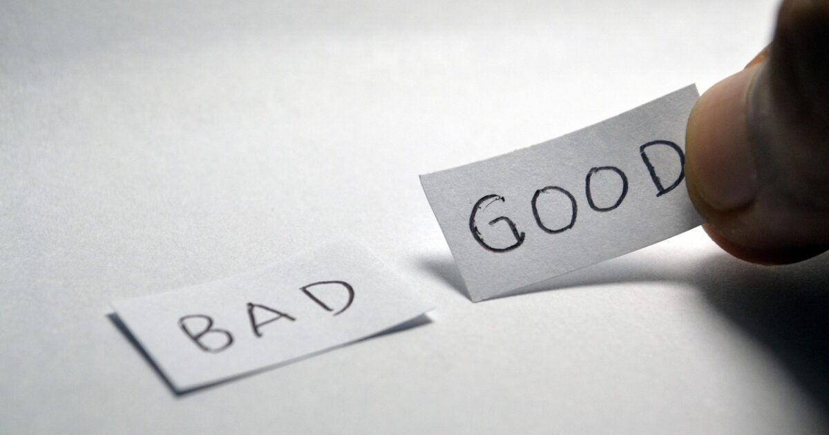 good, bad, opposite, choice, choose, decision, positive, word, sign, decide, hope, good, good, bad, bad, bad, bad, opposite, choice, choice, choice, choice, choice, choose, choose, decision, decision, decision, decision, positive, positive, hope